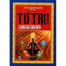Tứ trụ luận giải tân biên