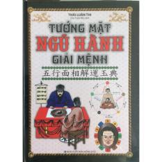 Tướng Mặt Ngũ Hành Giải Mệnh