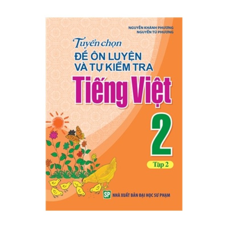 Mua Tuyển chọn đề ôn luyện và tự kiểm tra Tiếng viêt 2 - Tập 2