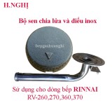 [HCM]Điếu inox mâm chia lửa, đầu đốt  bếp gas RINNAI RV-270 370 (trắng-đen), phụ tùng, linh kiện bếp gas rinnai