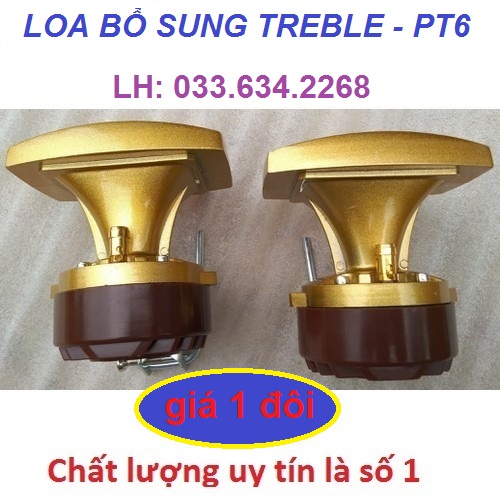 Loa treble rời pt6 - cặp loa bổ sung treble - giá 1 đôi