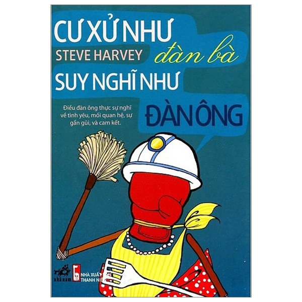 Fahasa - cư xử như đàn bà, suy nghĩ như đàn ông