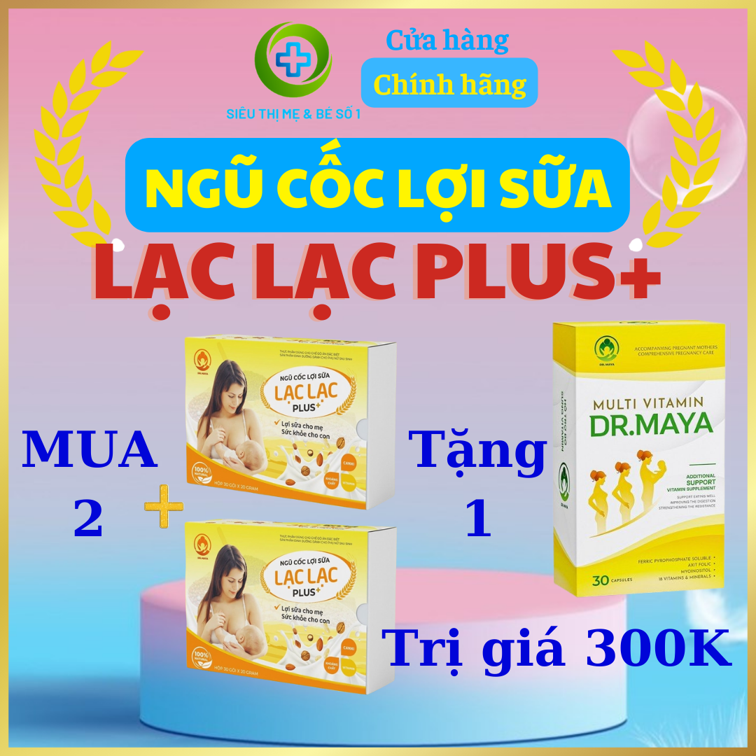 Ngũ cốc lợi sữa Lạc Lạc Plus - Chuyên lợi sữa cho mẹ sau sinh 100% Organic - Bí Quyết Gọi Sữa Mẹ Về - Lợi sữa cho mẹ - Ngũ cốc lợi sữa cho mẹ sau sinh, Ngũ cốc dinh dưỡng