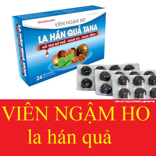 Viên ngậm ho la hán quả tana