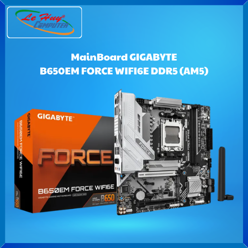 Bo Mạch Chủ - MainBoard GIGABYTE B650EM FORCE WIFI6E DDR5 (AM5) - Hàng Chính Hãng