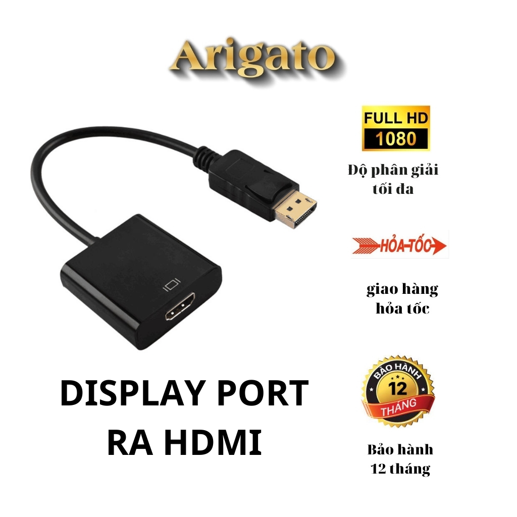 Cáp chuyển Display Port to HDMI, display port ra hdmi - Chuyển từ Máy tính, Laptop qua Máy chiếu hoặc Tivi