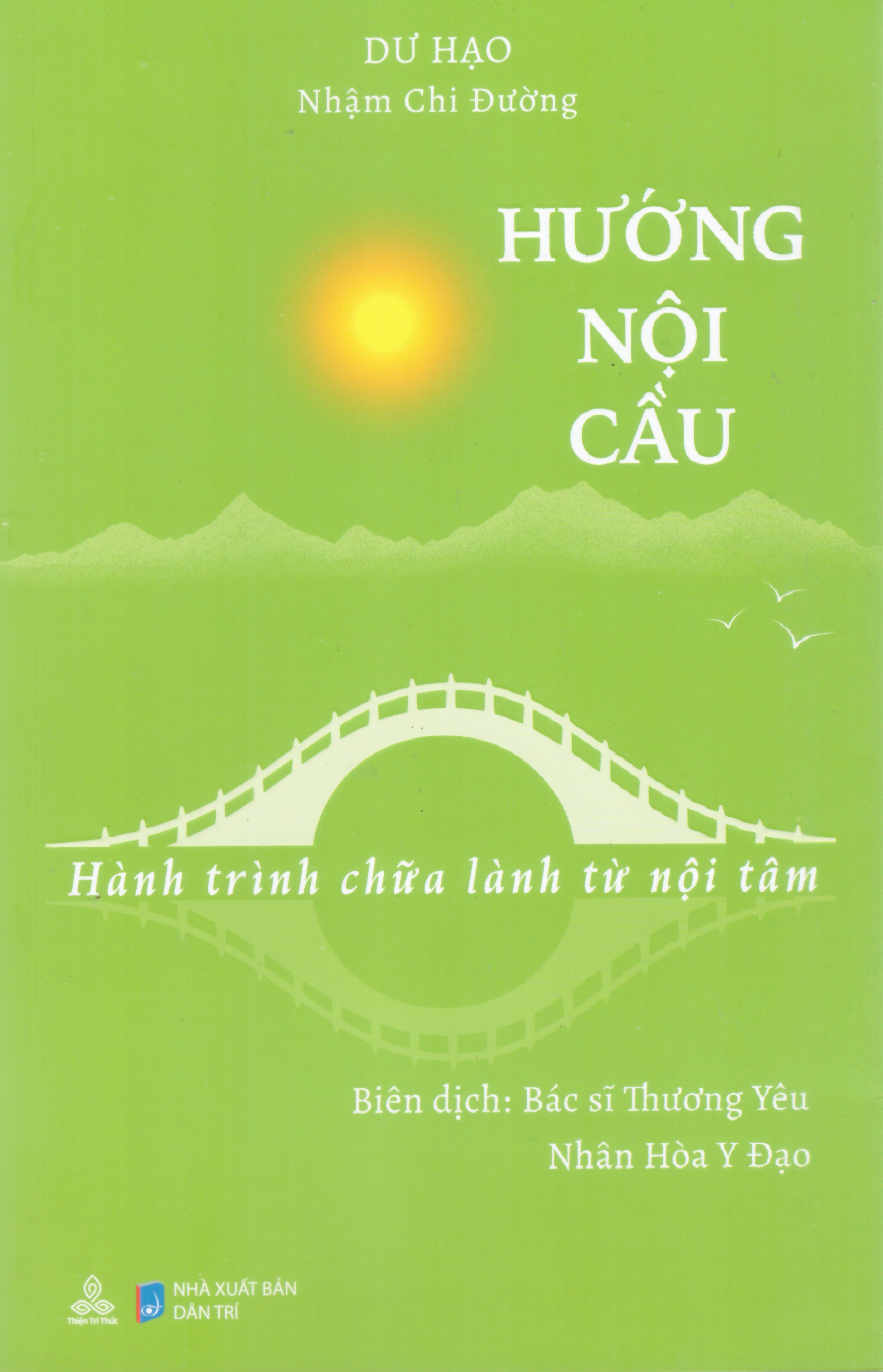 Hướng nội cầu - Hành trình chữa lành từ nội tâm
