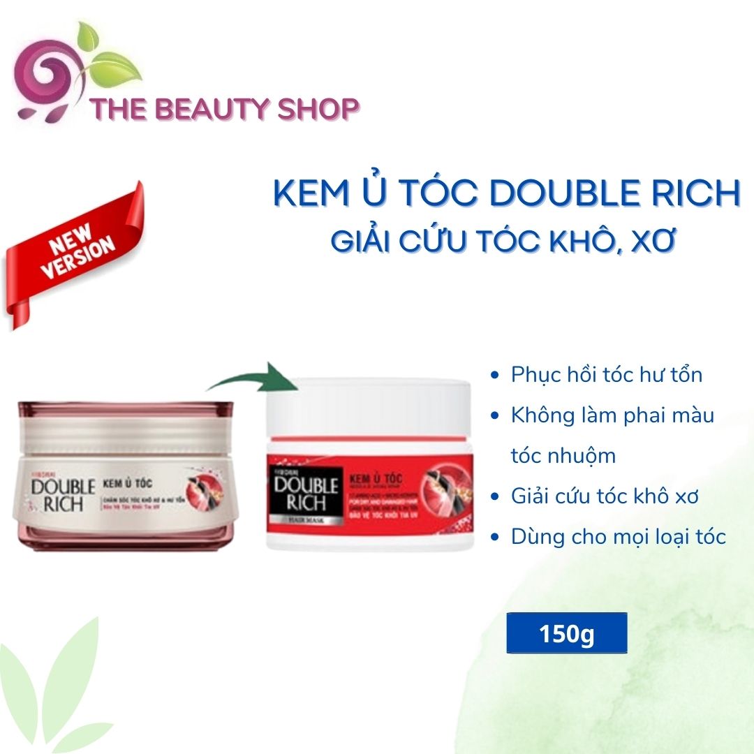 Kem ủ tóc - hấp dầu Double Rich dưỡng tóc khỏe mượt Dành Cho Tóc Khô, Xơ, Rối 150gr