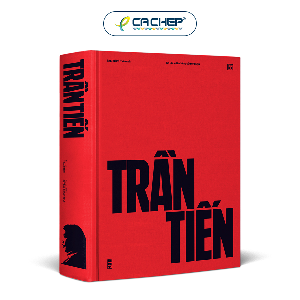 Cá Chép - Trần Tiến - Người hát thơ mình - Ca khúc & những câu chuyện - Bìa cứng