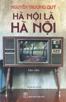 Fahasa - Hà Nội Là Hà Nội (Tái Bản 2016)