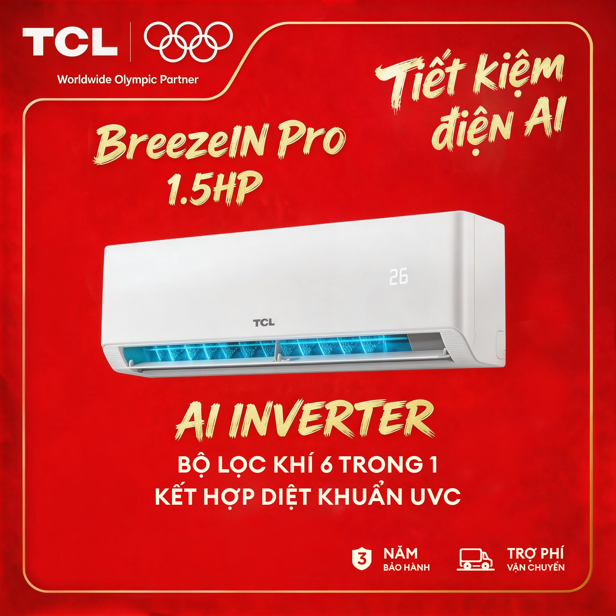 【Miễn Phí Lắp Đặt Cơ Bản Nội Thành HCM - HN】【Luồng Gió Dịu Êm 】TCL Máy lạnh 1.5HP Inverter, Màng lọc 6in1 , Khử khuẩn UVC, Tiết Kiệm Điện, BreezIN PRO TBIP-13CSD/TPHI, Bảo Hành 12 Năm Máy Nén