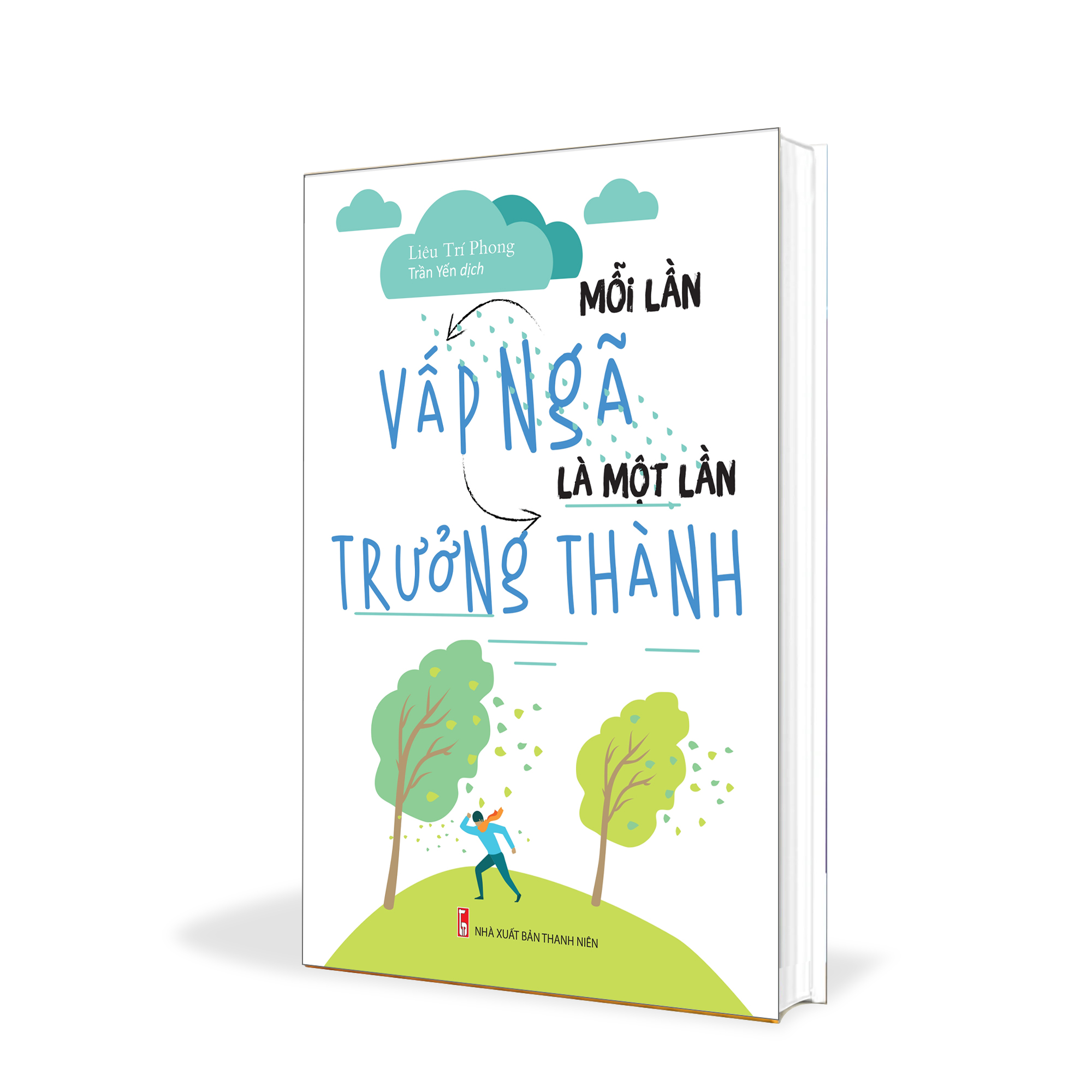 Mỗi lần vấp ngã là 1 lần trưởng thành