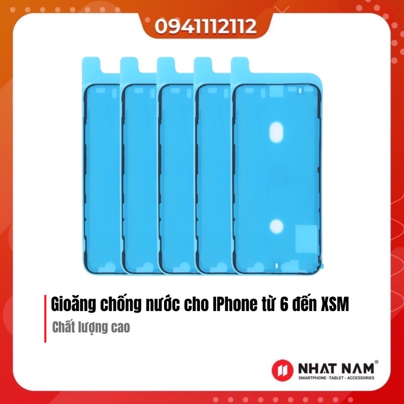 Gioăng chống nước cho i.phone 6S đến XS Max