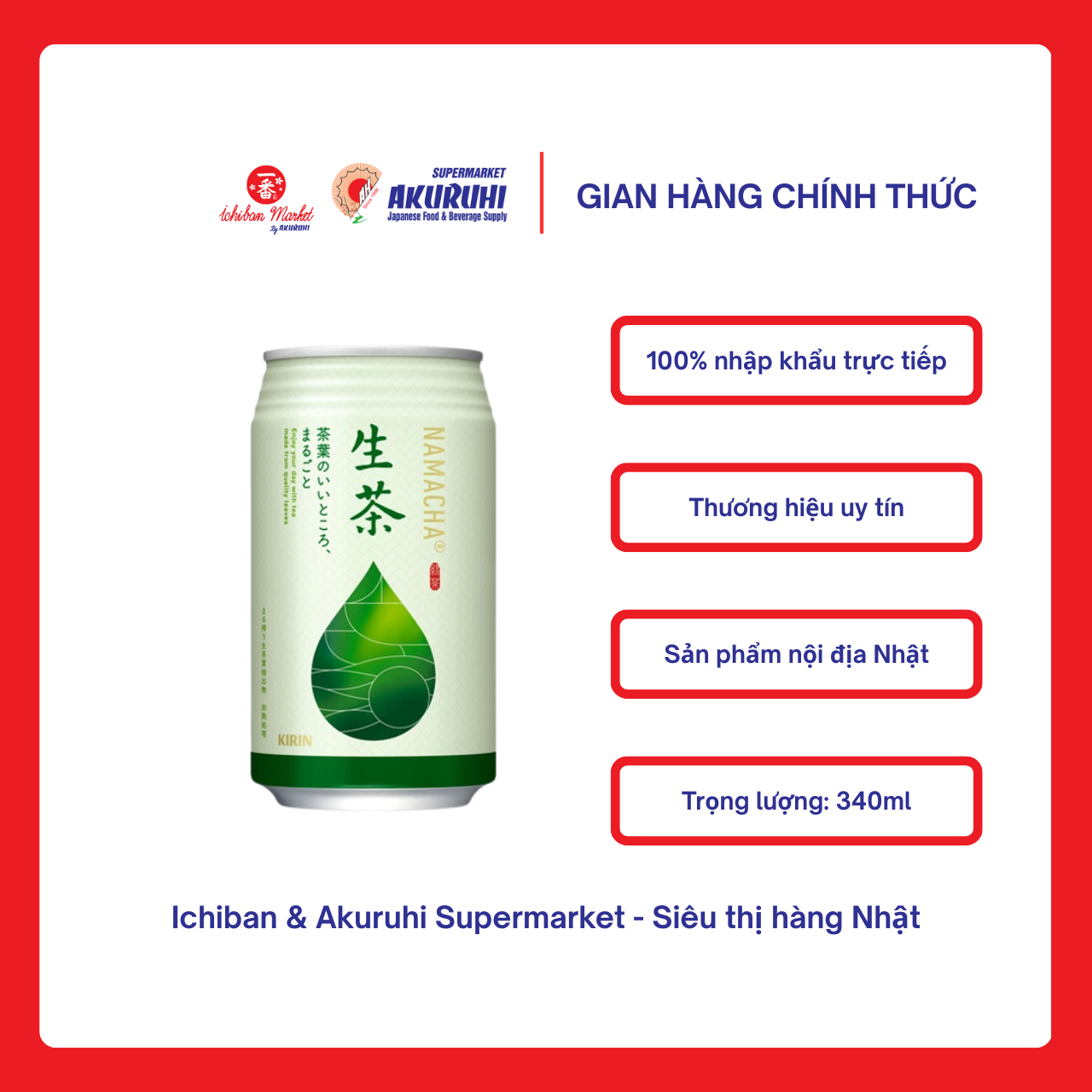 [Ichiban Market] Trà Lon Kirin Namacha Kirin Can 340g