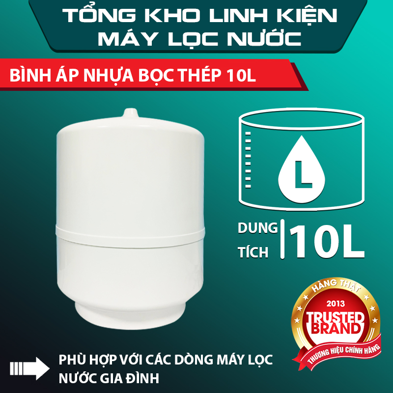 Bình áp máy lọc nước , bình áp dung tích 10 lít , bình áp nhựa bọc thép