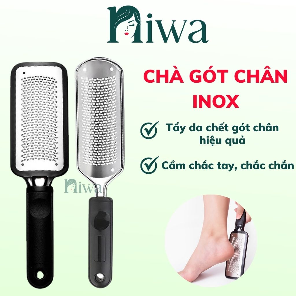 Cây chà gót chân inox, dụng cụ chà gót tẩy da chết gót chân hiệu quả Niwa Cosmetics