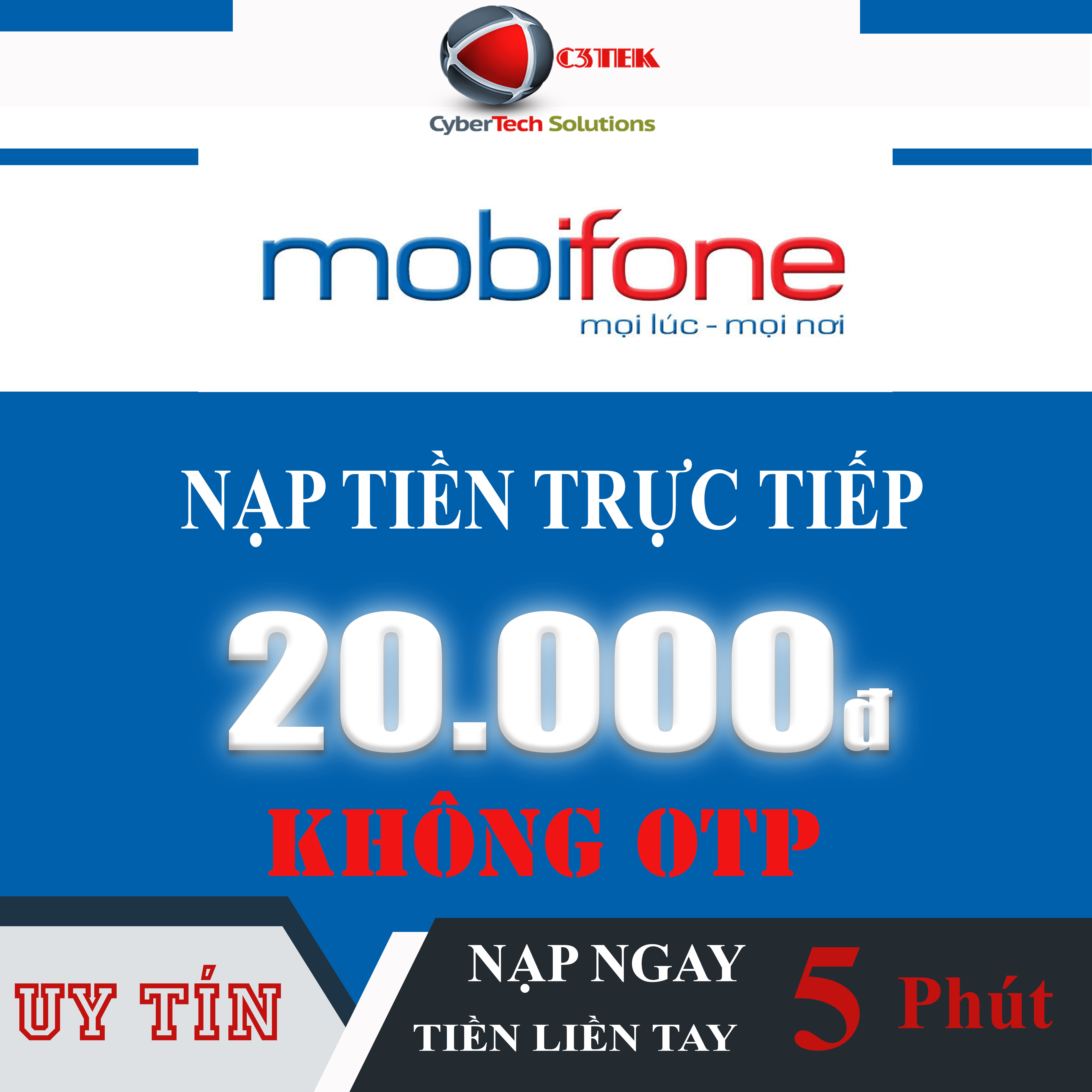[C3TEK] Nạp tiền trực tiếp MOBIFONE 20K KHÔNG OTP