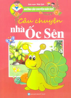Fahasa - câu chuyện nhà ốc sên - những câu chuyện giáo dục