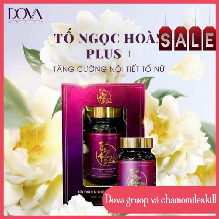 Tố ngọc hoàn plus cộng hàng chuẩn kèm quà tặng