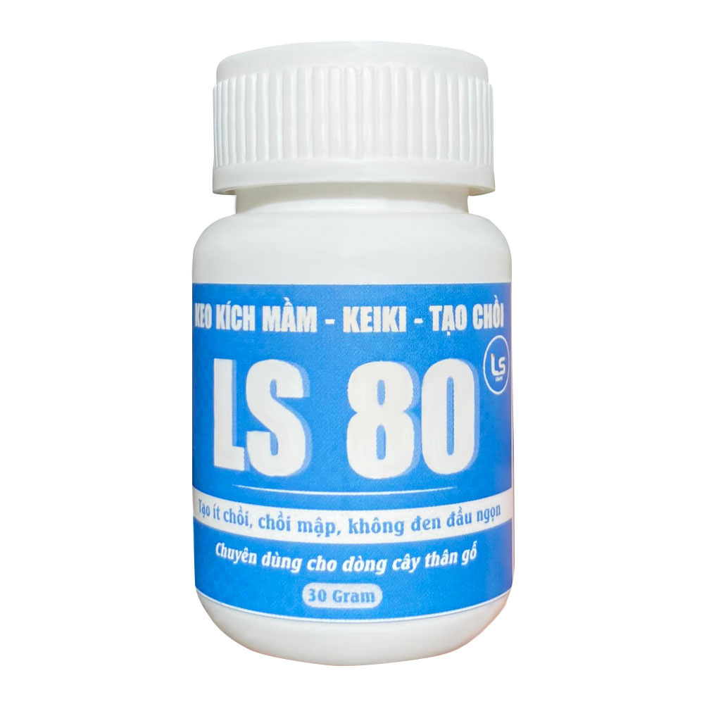 Kích mầm - Kích chồi LS80 hũ 30gr. Tạo chồi tại vị trí mong muốn, chồi khỏe, không suy cây