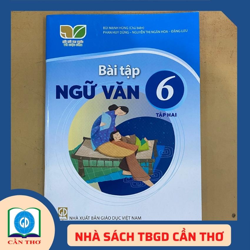 Bài Tập Ngữ Văn Tập 2 Lớp 6 Kết Nối Tri Thức