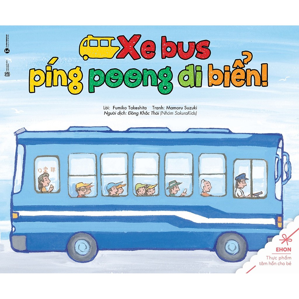 Sách ehon - thực phẩm tâm hồn cho bé - xe bus píng poong đi biển