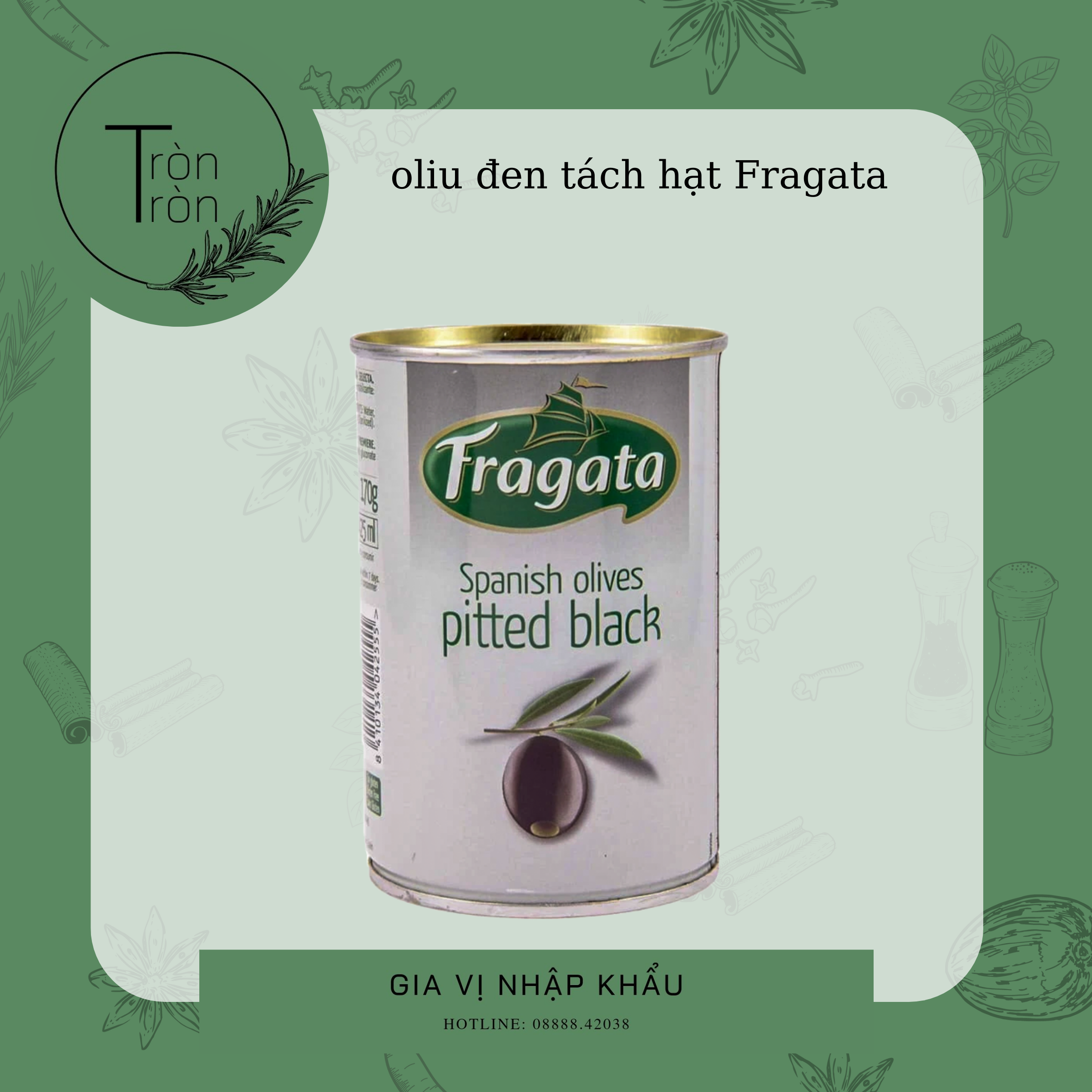 FRAGATA Oliu (olive/ô liu) đen ngâm - 350g tách hạt không hạt