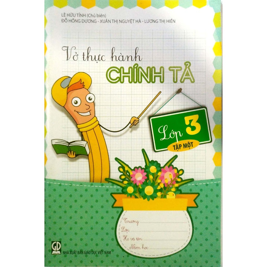 - vở thực hành chính tả lớp 3 tập 1