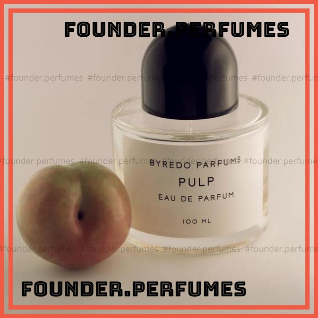 🌟 Nước hoa dùng thử Byredo Pulp 5/10/20ml #.founderper