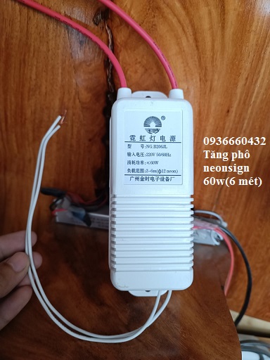 Tăng phô neonsign công suất 60w thắp sáng đèn neonsign trang trí