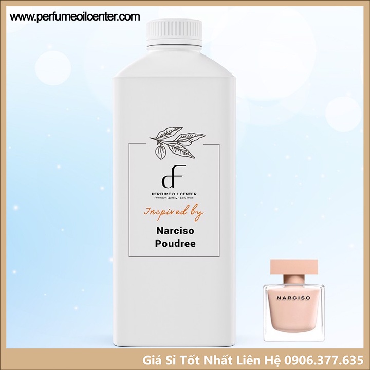 Tinh Dầu Nước Hoa Narciso Poudree🛒 500ml 🛒 Tinh Dầu Hương Narciso Poudree 🛒 Quyến Rũ, lưu hương lâu