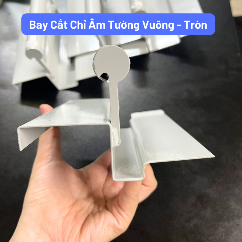 Bay cắt chỉ âm tường vuông - tròn các loại sơn tĩnh điện - bay cắt chỉ ron tường - bay cắt chỉ xây dựng