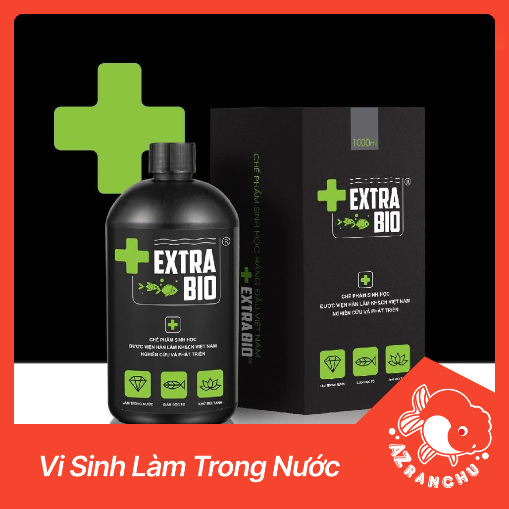 Vi Sinh Extra Bio | Làm Trong Nước, Khử Mùi, Khử Clo - AZRanchu