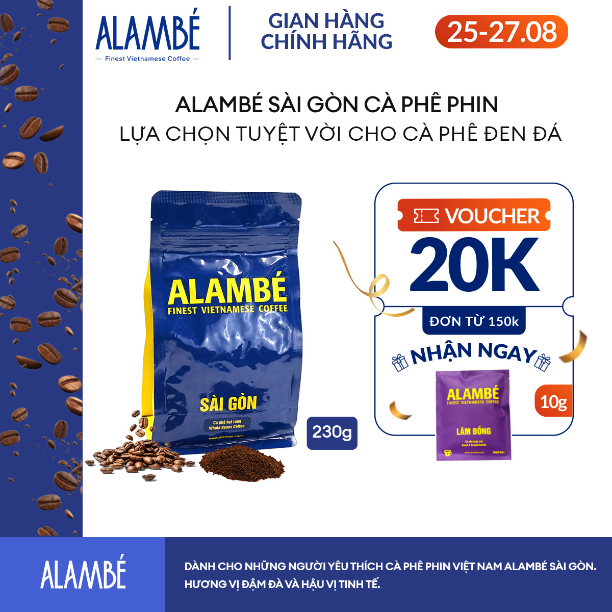 ALAMBÉ Sài Gòn 230g - Cà phê rang xay/nguyên hạt Arabica & Robusta, thơm dịu, chua nhẹ, thanh, hậu ngọt, vị truyền thống