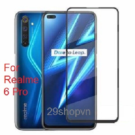 Kính cường lực Realme 6 Pro (Full Màn, Full Keo)