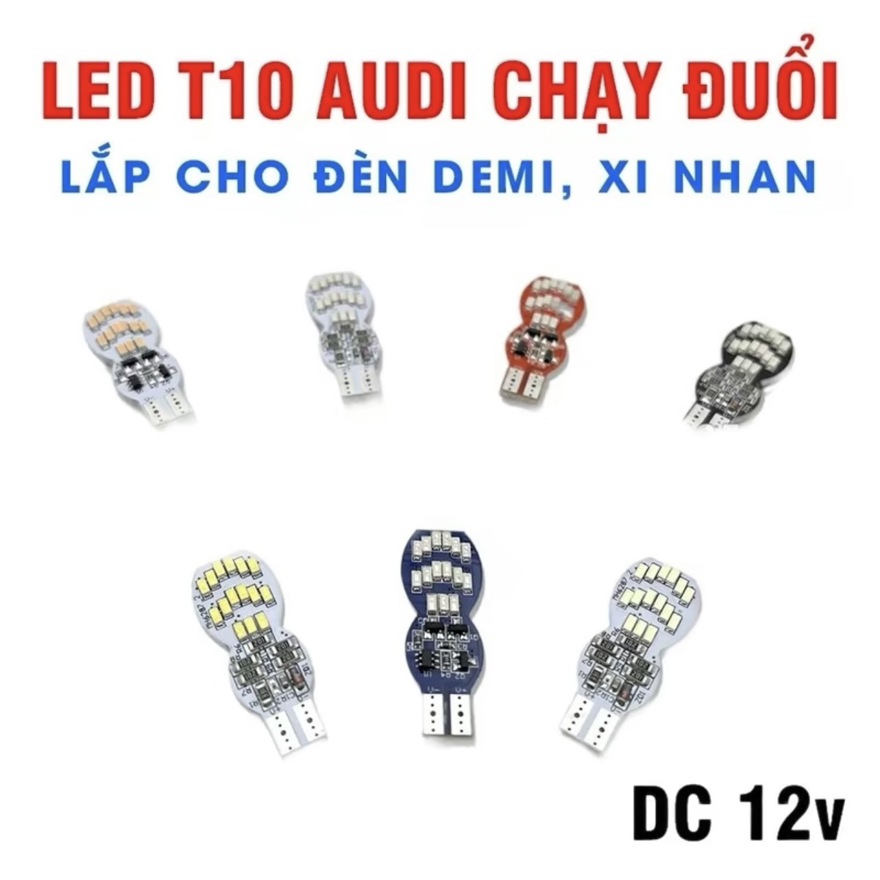 Đèn led t10 chạy đuổi audi xi nhan wave, dream, sirius, winner, exciter, vision, ab