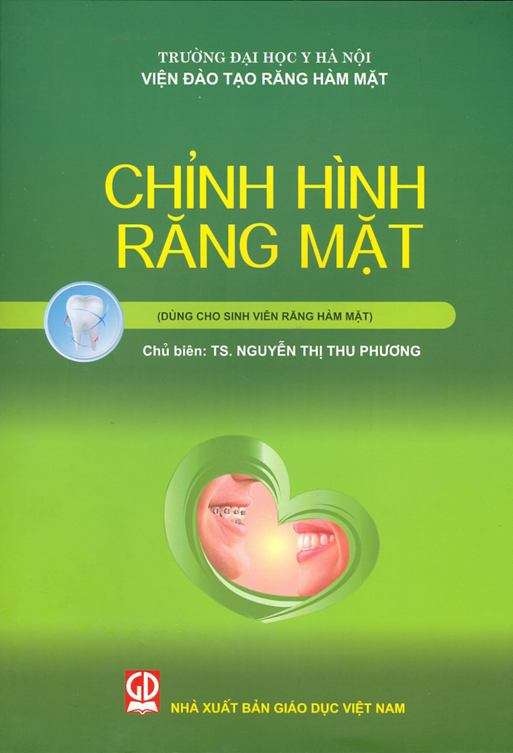 Chỉnh Hình Răng Mặt (Dùng Cho Sinh Viên Răng Hàm Mặt)