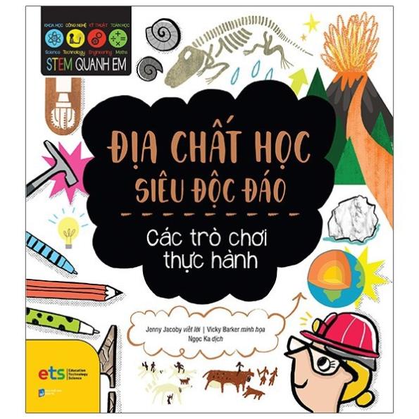 Sách Stem Quanh Em - Địa Chất Học Siêu Độc Đáo - Alphabooks - Bản Quyền