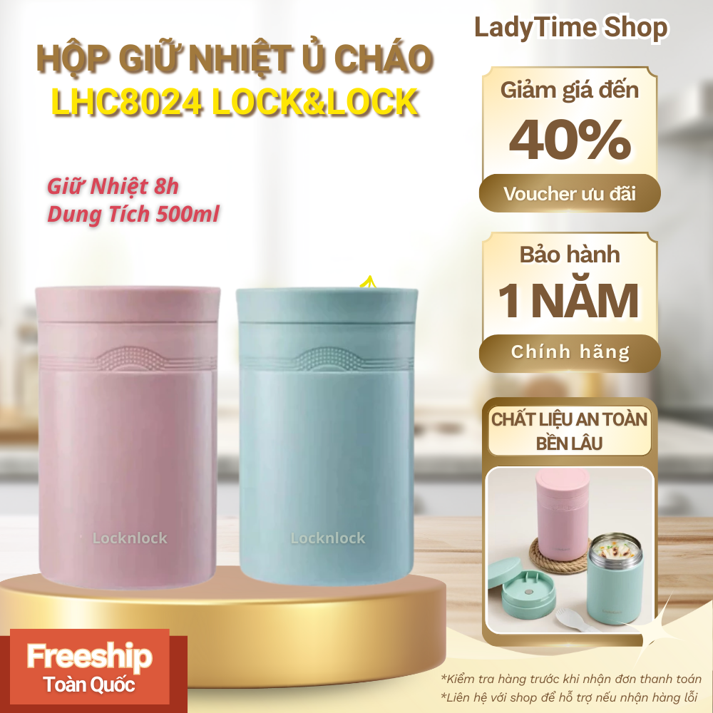  Hộp Giữ Nhiệt Ủ Cháo LHC8024 Lock&Lock 500ml Cao Cấp Chất Liệu An Toàn  Giữ Nóng 8 Tiếng Tiện Lợi Mang Đi Làm Đi Học 