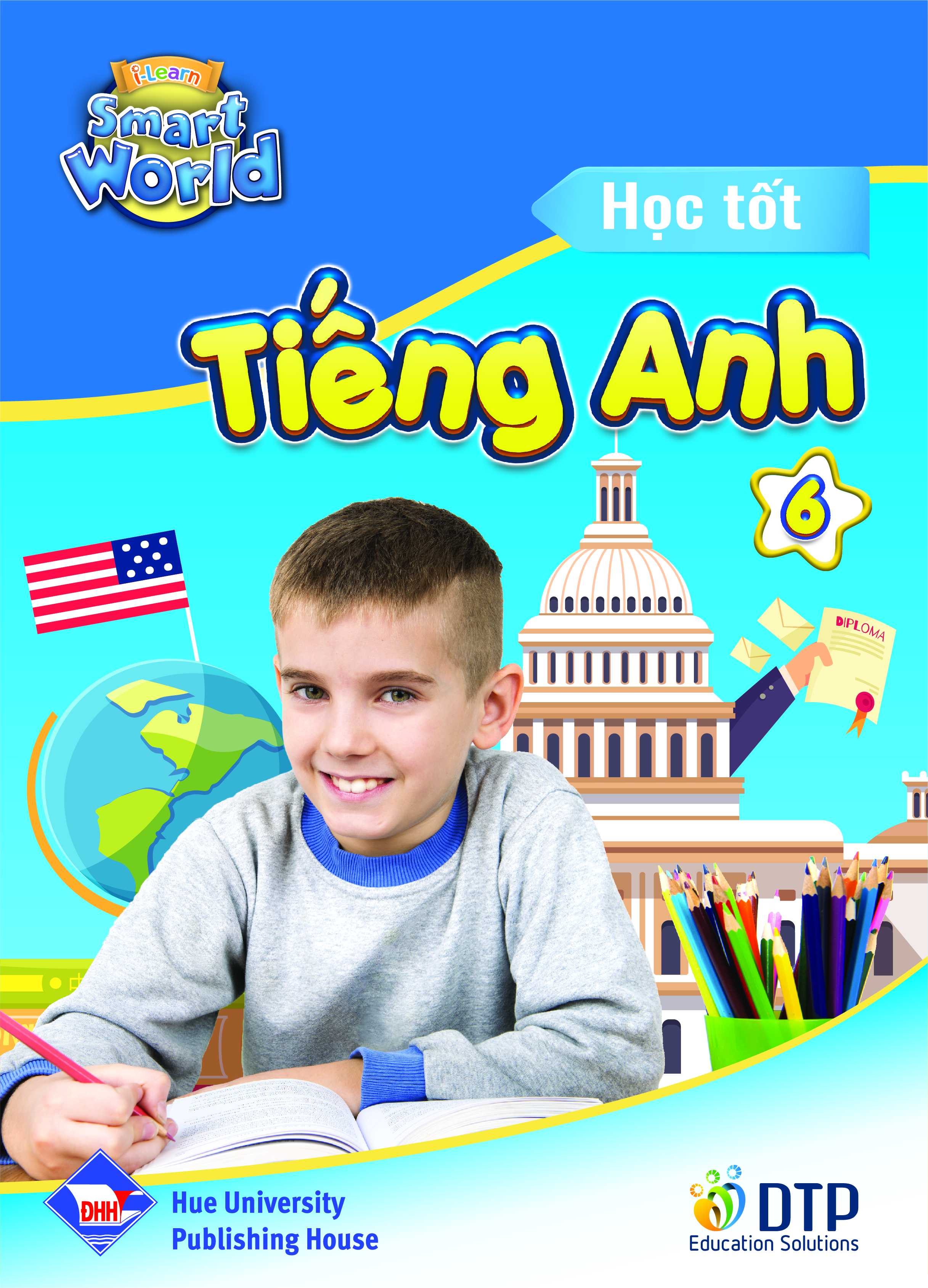 Sách - dtpbooks - Học tốt Tiếng Anh 6 i-Learn Smart World