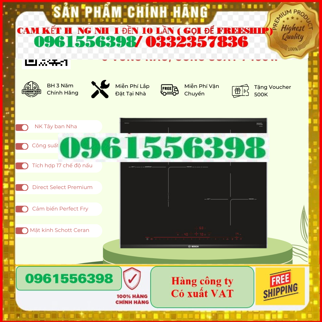 [HÀNG CHÍNH HÃNG] Bếp Từ Bosch PID675DC1E Series 8 3 VÙNG NẤU 60CM - Mang đến cuộc sống tiện nghi cho gia đình bạn