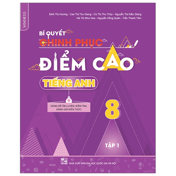 Fahasa - Bí Quyết Chinh Phục Điểm Cao Tiếng Anh 8 - Tập 1