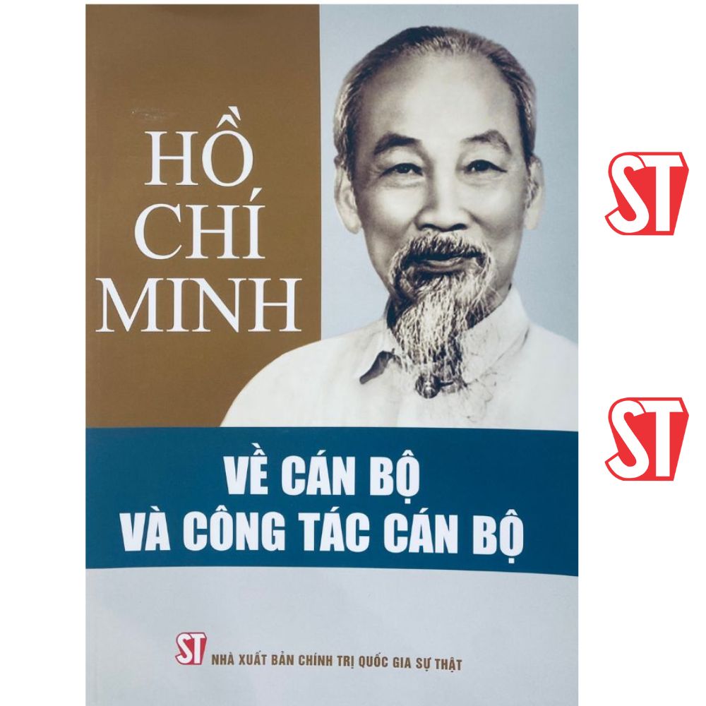 Hồ Chí Minh về cán bộ và công tác cán bộ