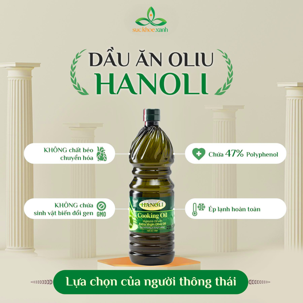 Dầu oliu Hanoli dùng để nấu ăn- 1lit/chai - Nhập khẩu Hy Lạp chính hãng