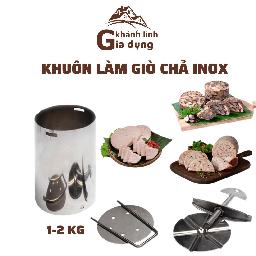 Khuôn làm giò thủ inox 304 1Kg, 2Kg, khuôn làm giỏ chả lụa đa năng, khuôn giò cao cấp đảm bảo vệ sinh an toàn thực phẩm - Gia dụng Khánh Linh HN