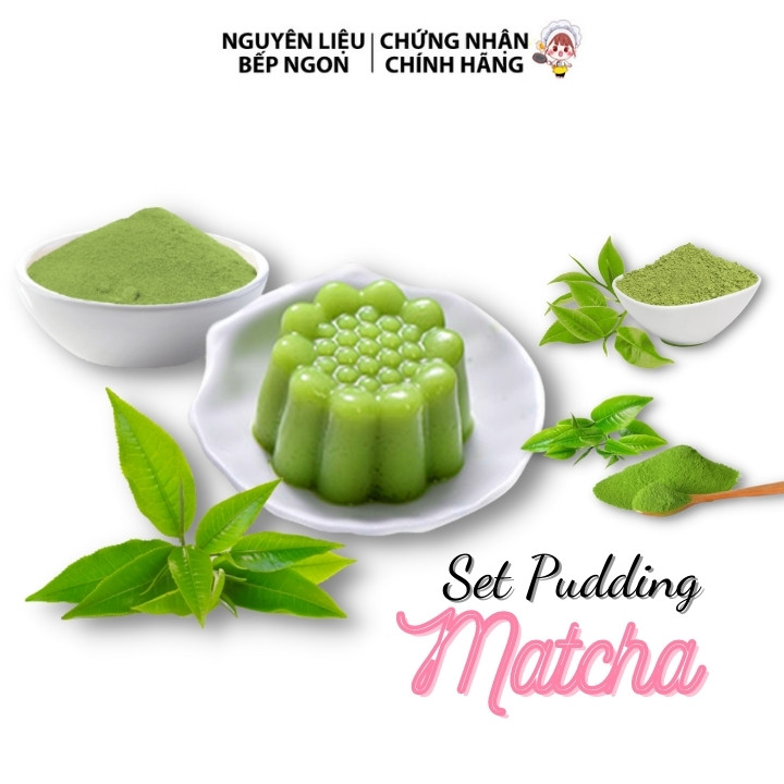PUDDING MATCHA 500G - NGUYÊN LIỆU BẾP NGON