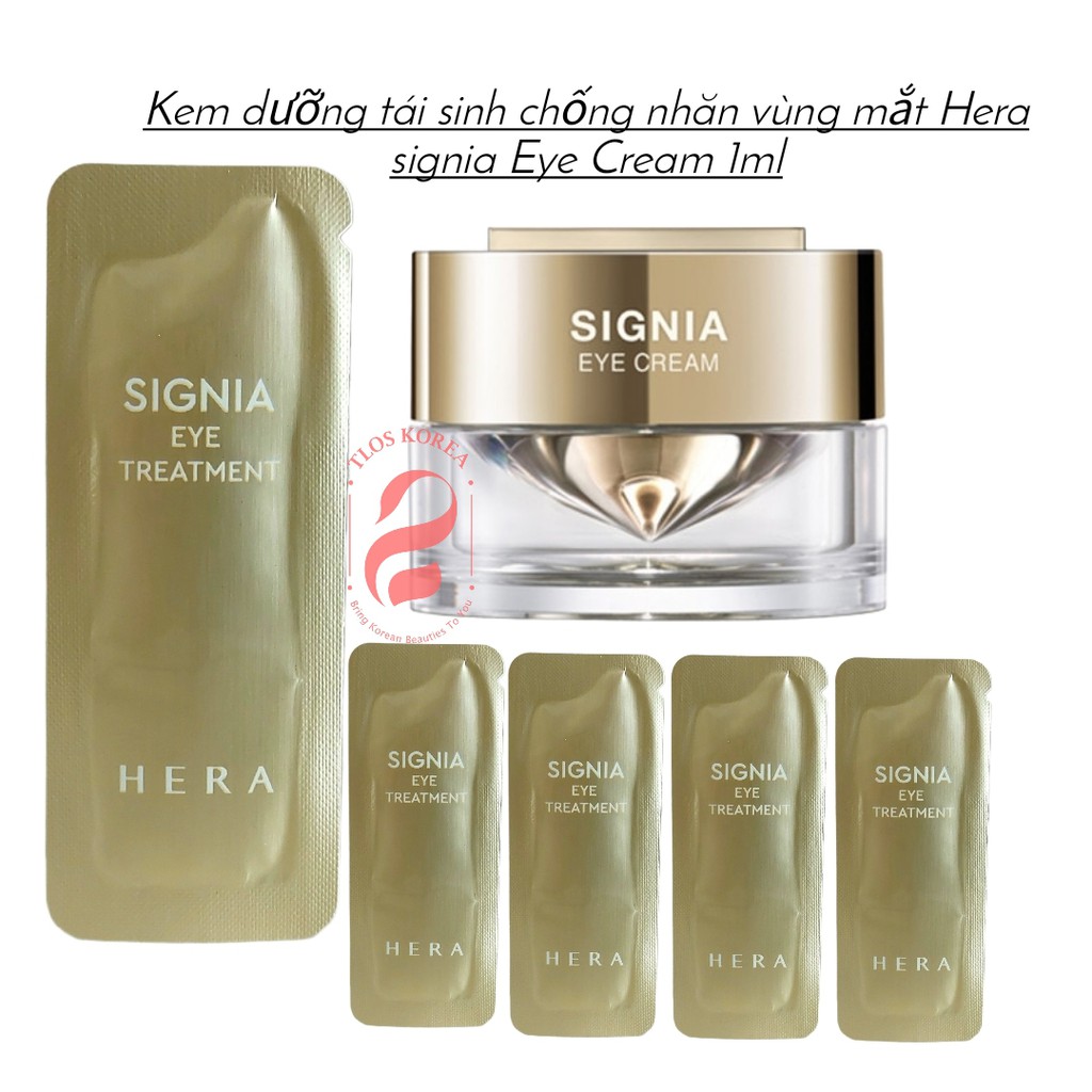 Kem mắt hera signia eye treatment cream - kem dưỡng tế bào gốc giảm nhăn, thâm bọng và chống lão hóa gói sample 1ml