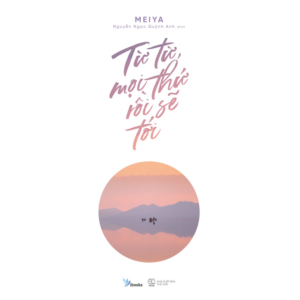 Sách - Từ từ, mọi thứ rồi sẽ tới