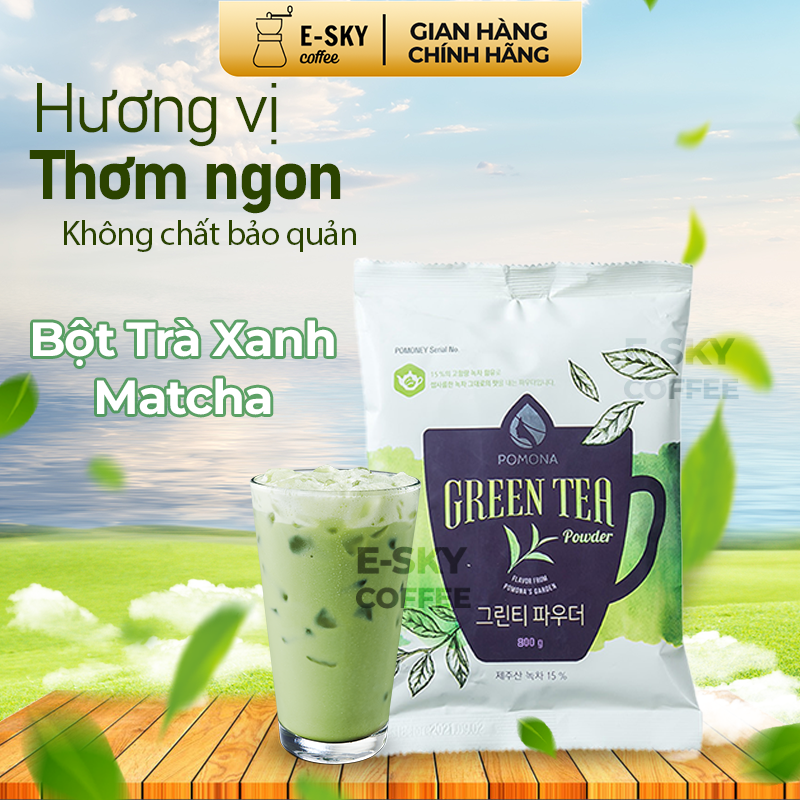 Bột Trà Xanh Pomona Green Tea Powder Nguyên Liệu Pha Chế Cà Phê Trà Xanh Đá xay Milk Foam Hàn Quốc 800g