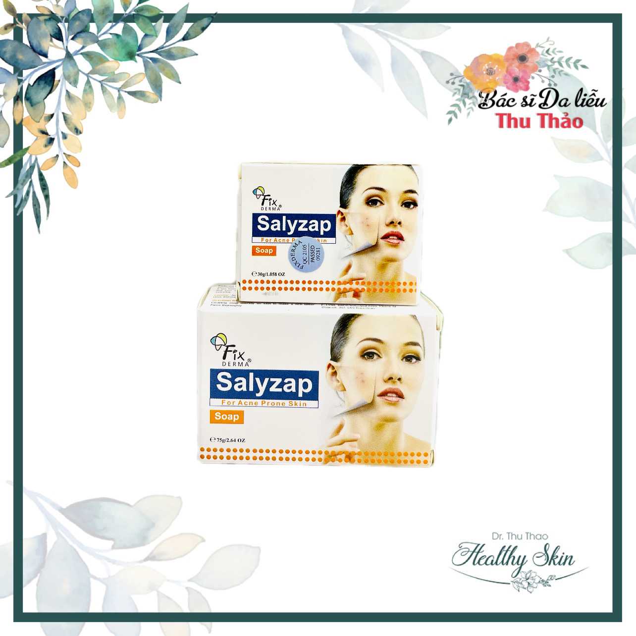 [30-75g] XÀ PHÒNG SALYZAP SOAP FIXDERMA- HỖ TRỢ LÀM SẠCH DA GIẢM MỤN 30g và 75g